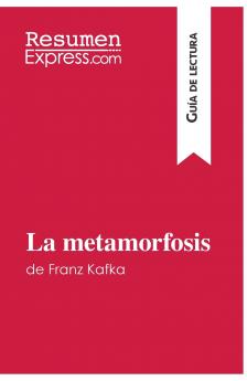 La metamorfosis de Franz Kafka (Gu��a de lectura)