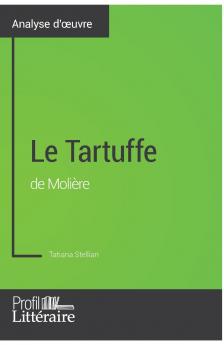 Le Tartuffe de Moli��re (Analyse approfondie)