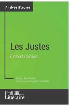 Les Justes d'Albert Camus (Analyse approfondie)