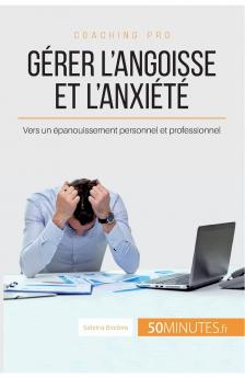 G��rer l'angoisse et l'anxi��t��