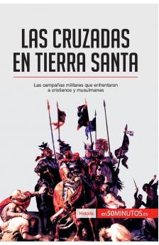 Las cruzadas en Tierra Santa