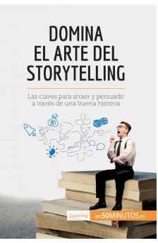 Domina el arte del storytelling