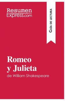 Romeo y Julieta de William Shakespeare (Gu��a de lectura)