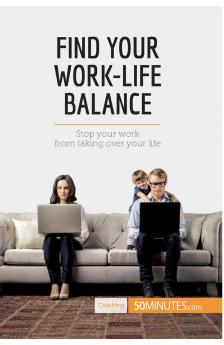 Find Your Work-Life Balance