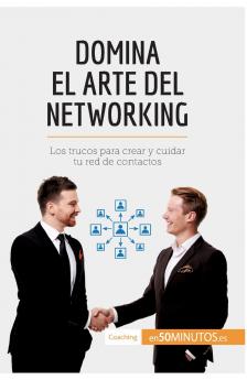 Domina el arte del networking