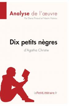 Dix petits n��gres d'Agatha Christie (Analyse de l'oeuvre)