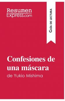 Confesiones de una m��scara de Yukio Mishima (Gu��a de lectura)