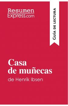 Casa de mu��ecas de Henrik Ibsen (Gu��a de lectura)