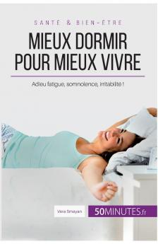 Mieux dormir pour mieux vivre