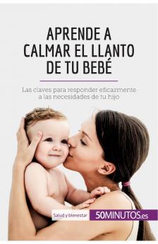 Aprende a calmar el llanto de tu beb��