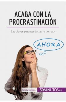 Acaba con la procrastinaci��n
