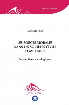 Les forces morales dans les sociétés civile et militaire
