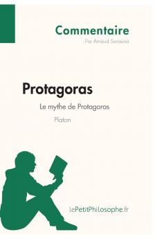Protagoras de Platon - Le mythe de Protagoras (Commentaire)