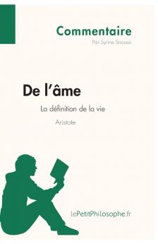 De l'��me d'Aristote - La d��finition de la vie (Commentaire)