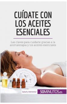Cu��date con los aceites esenciales