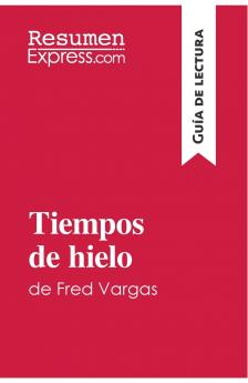Tiempos de hielo de Fred Vargas (Gu��a de lectura)