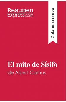 El mito de S��sifo de Albert Camus (Gu��a de lectura)