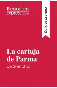 La cartuja de Parma de Stendhal (Gu��a de lectura)