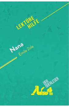 Nana von ��mile Zola (Lekt��rehilfe)