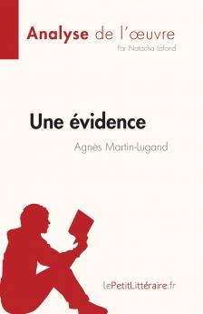 Une ��vidence d'Agn��s Martin-Lugand (Analyse de l'��uvre)
