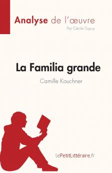 La Familia grande de Camille Kouchner (Analyse de l'��uvre)