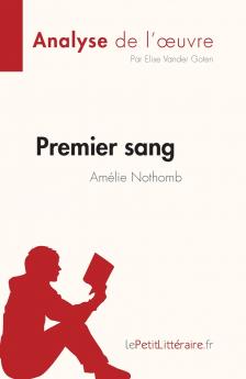 Premier sang d'Am��lie Nothomb (Analyse de l'��uvre)