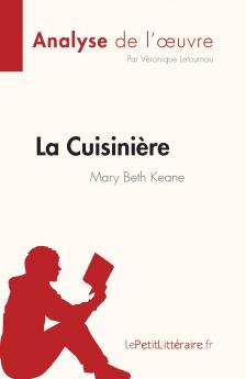 La Cuisini��re de Mary Beth Keane (Analyse de l'oeuvre)