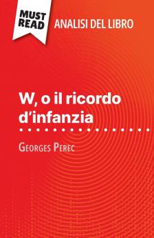 W o il ricordo d'infanzia di Georges Perec (Analisi del libro)