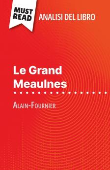 Le Grand Meaulnes di Alain-Fournier (Analisi del libro)
