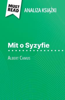 Mit o Syzyfie ksi??ka Albert Camus (Analiza ksi??ki)