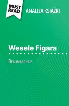 Wesele Figara ksi??ka Beaumarchais (Analiza ksi??ki)