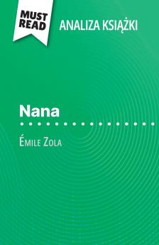 Nana ksi??ka Émile Zola (Analiza ksi??ki)