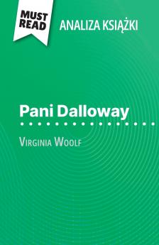 Pani Dalloway ksi??ka Virginia Woolf (Analiza ksi??ki)