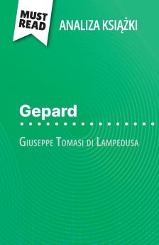 Gepard ksi??ka Giuseppe Tomasi di Lampedusa (Analiza ksi??ki)