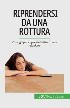 Riprendersi da una rottura