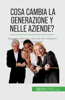Cosa cambia la Generazione Y nelle aziende?