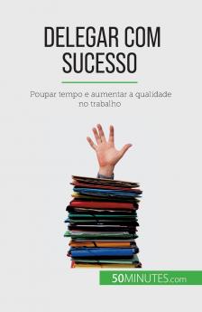 Delegar com sucesso