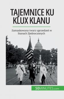 Tajemnice Ku Klux Klanu