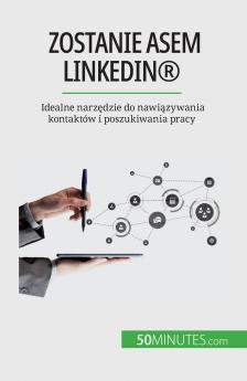 Zostanie asem LinkedIn��