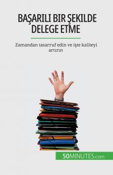 Ba��ar��l�� bir ��ekilde delege etme