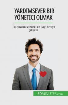 Yard��msever bir y��netici olmak