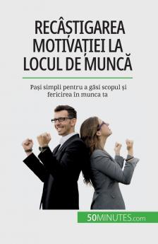Rec����tigarea motiva��iei la locul de munc��