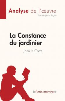 La Constance du jardinier de John le Carr�� (Analyse de l'��uvre)