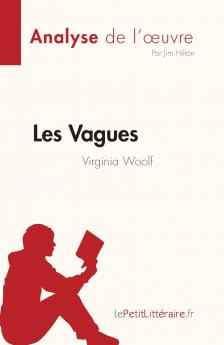 Les Vagues de Virginia Woolf (Analyse de l'��uvre)