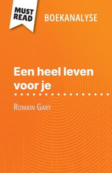 Een heel leven voor je van Romain Gary (Boekanalyse)