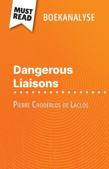 Dangerous Liaisons van Pierre Choderlos de Laclos (Boekanalyse)