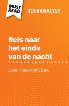 Reis naar het einde van de nacht van Louis-Ferdinand Céline (Boekanalyse)