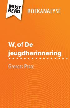 W of De jeugdherinnering van Georges Perec (Boekanalyse)