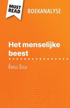 Het menselijke beest van Émile Zola (Boekanalyse)