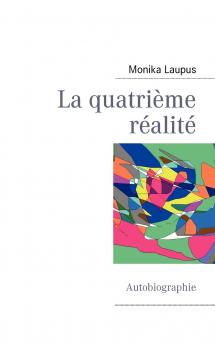 La quatrième réalité